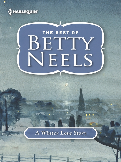 Title details for A Winter Love Story by Betty Neels - Available